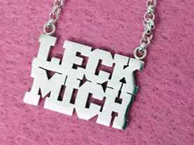 Ulrike Johannsen Necklace LECK MICH